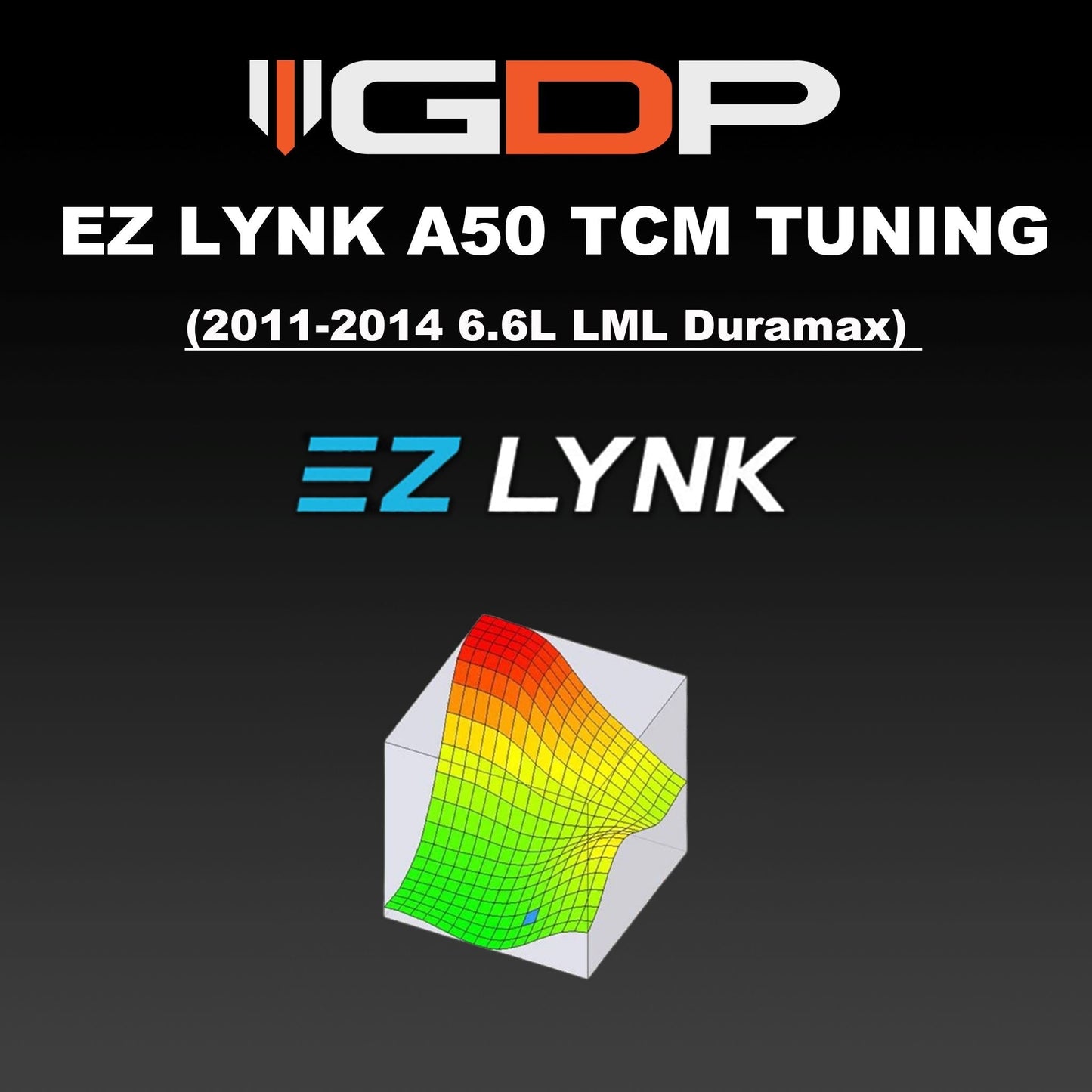 EZ Lynk GDP A50 TCM Tuning (2011-2014 LML Duramax) GDP Tune Files GDP