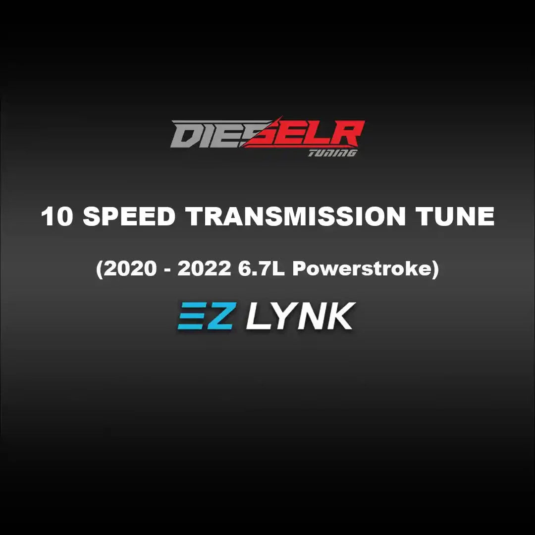 DIESELR EZ Lynk Transmission Tune File (2020-2022 Powerstroke 6.7L) TCM Tune File DIESELR Tuning